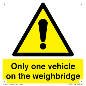 Only one vehicle on weighbridge